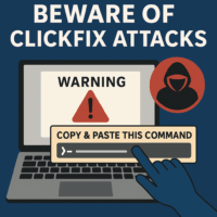 Beware of ClickFix Attacks